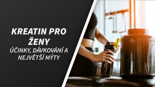 Kreatin pro ženy: účinky, dávkování a proč se ho nemusíte bát